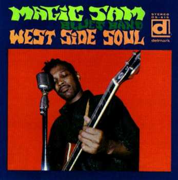 CD Magic Sam Blues Band: West Side Soul DIGI 185375