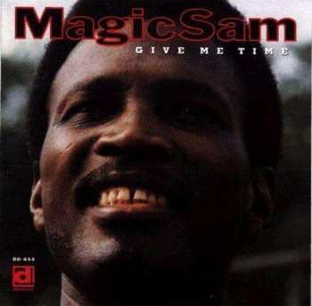 Album Magic Sam: Give Me Time