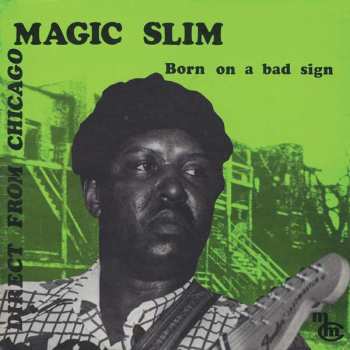 LP Magic Slim: Born On A Bad Sign  LTD | DLX 478033