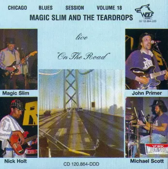 Magic Slim & The Teardrops: Live "On The Road"