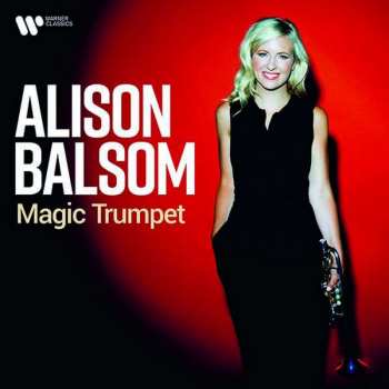 Album Alison Balsom: Magic Trumpet