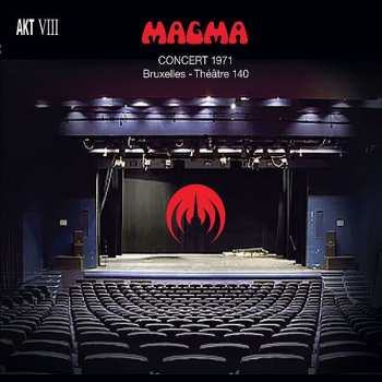 Magma: Concert 1971 - Bruxelles - Théâtre 140
