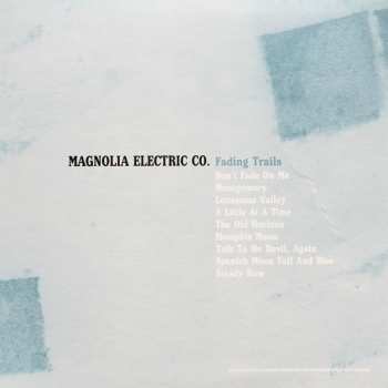 LP Magnolia Electric Co.: Fading Trails 68690