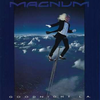 Album Magnum: Goodnight L.A.