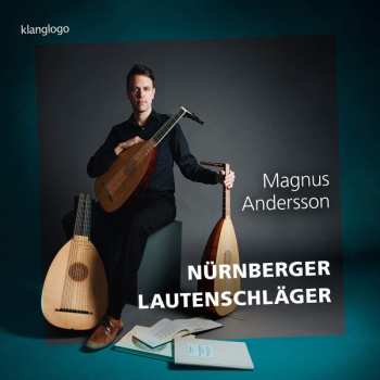 Album Magnus Andersson: Magnus Andersson - Nürnberger Lautenschläger