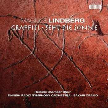 Album Magnus Lindberg: Graffiti // Seht Die Sonne