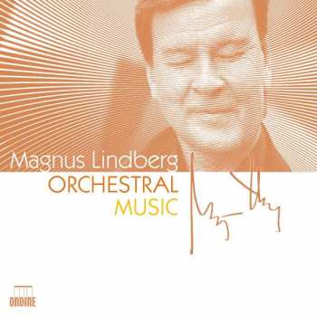 Album Magnus Lindberg: Orchestral Music