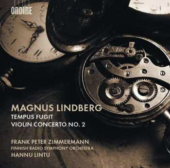 SACD Magnus Lindberg: Tempus Fugit / Violin Concerto No. 2 462755