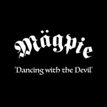 Album Mägpie: Dancing With The Devil