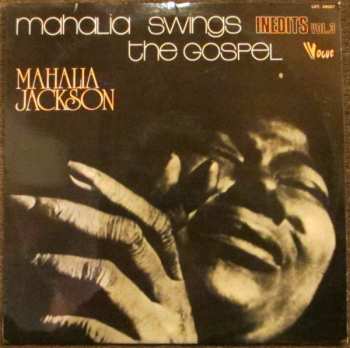 Album Mahalia Jackson: Mahalia Swings The Gospel / Inedits Vol. 3
