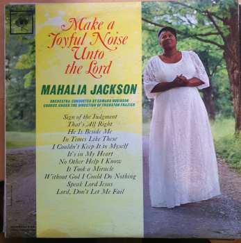 Album Mahalia Jackson: Make A Joyful Noise Unto The Lord
