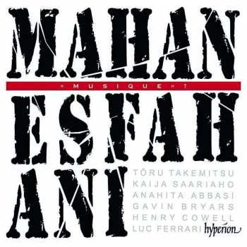 Album Mahan Esfahani: Musique ? (Modern And Electro-Acoustic Works For Harpsichord)