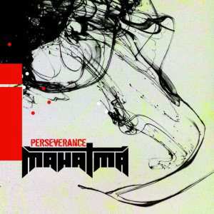 Album Mahatma: Perseverance