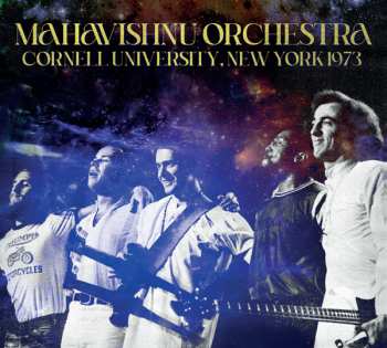 Album Mahavishnu Orchestra: Cornell University, New York 1973