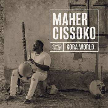 Album Maher Cissoko: Kora World