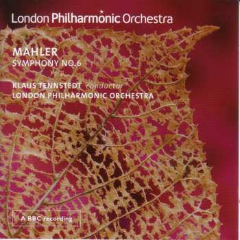 Gustav Mahler: Symphony No. 6