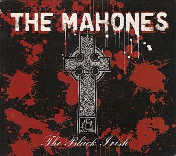 Album The Mahones: The Black Irish