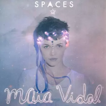 Maïa Vidal: Spaces