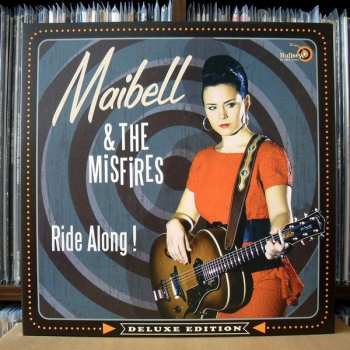 Maibell & The Misfires: Ride Along!