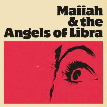 Album Maiiah: Maiiah & The Angels Of Libra