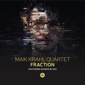 Album Maik Krahl Quartet: Fraction