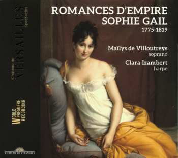 Maïlys de Villoutreys: Romances d'Empire: Sophie Gail (1775–1819)
