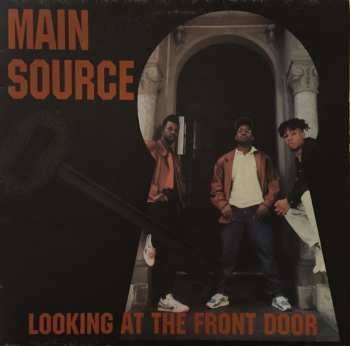 Main Source: Looking At The Front Door
