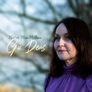 Album Mairi Macmillan: Gu Deas