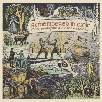 Remembered In Exile (Songs And Ballads From Nova Scotia)