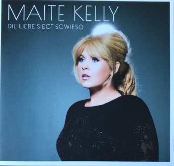 CD Maite Kelly: Die Liebe Siegt Sowieso DLX | LTD 149554