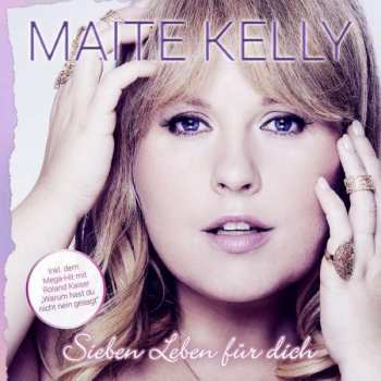 Album Maite Kelly: Sieben Leben Für Dich