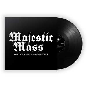 LP Majestic Mass: Destroys Minds & Rapes Souls 375429