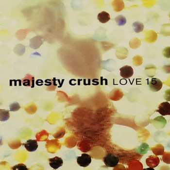 Album Majesty Crush: Love 15