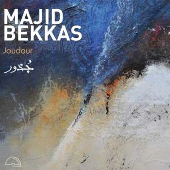 Album Majid Bekkas: Joudour