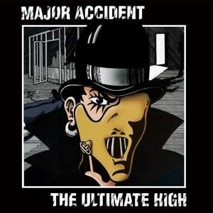 Album Major Accident: The Ultimate High