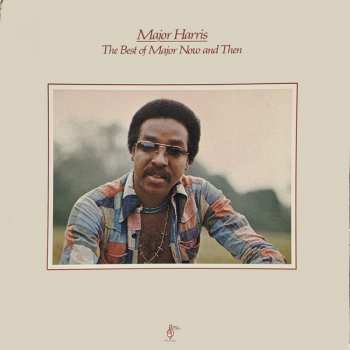 Album Major Harris: The Best Of Major Now And Then