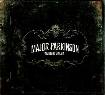 CD Major Parkinson: Twilight Cinema 242245