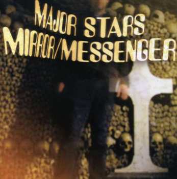 Album Major Stars: Mirror/Messenger