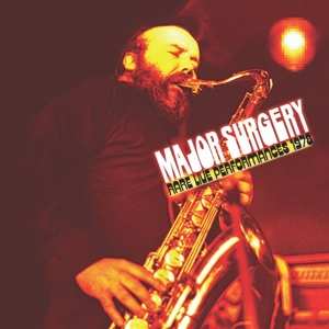 Album Major Surgery: Rare Live Performances 1978