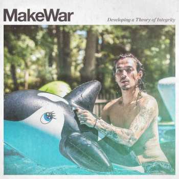 Album Make War: Developing a Theory of Integrity