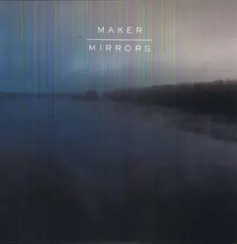 Maker: Mirrors