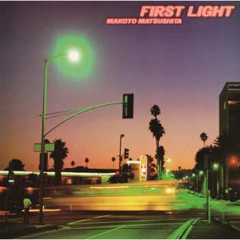 LP Makoto Matsushita: First Light CLR | LTD