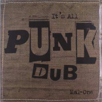 Album Mal-one: It's All Punk Dub