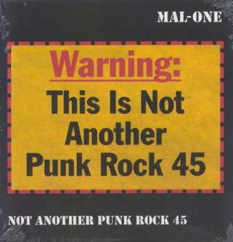 Mal-one: Not Another Punk Rock 45