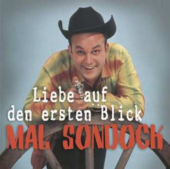 Album Mal Sondock: Liebe Auf Den Ersten Blick 