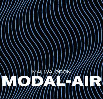 LP Mal Waldron: Modal-Air 462413
