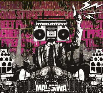 Album Malakwa: Street Preacher + Kali Yuga