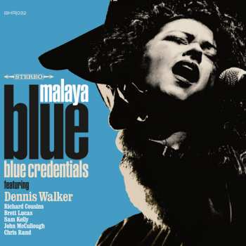 Album Malaya Blue: Blue Credentials