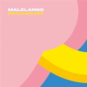 LP MalClango: Sparagazzarre CLR | LTD 494134