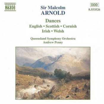 Album Malcolm Arnold: Dances (English • Scottish • Cornish • Irish • Welsh)